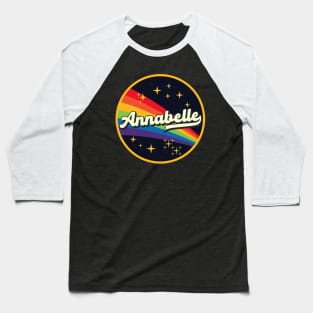 Annabelle // Rainbow In Space Vintage Style Baseball T-Shirt